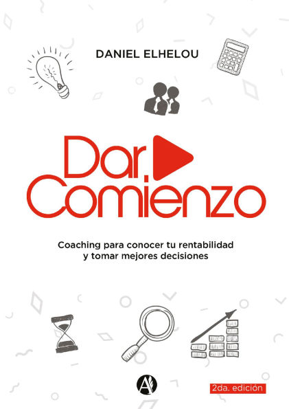 Dar comienzo: Coaching para conocer tu rentabilidad y liderar mejor tu empresa