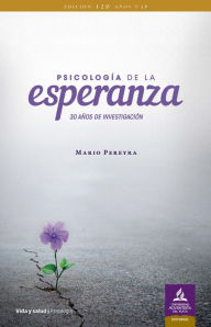 Title: Psicología de la esperanza: 30 años de investigación, Author: Mario Pereyra