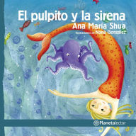 Title: El pulpito y la sirena, Author: Ana María Shua