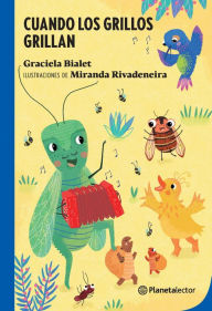 Title: Cuando grillan los grillos, Author: Graciela Bialet