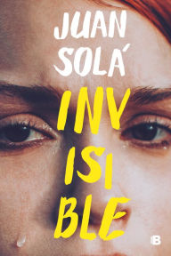 Title: Invisible, Author: Juan Solá