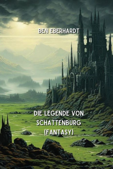 Die Legende von Schattenburg (Fantasy)