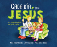 Title: Cada día con Jesús: 180 lecturas devocionales para los más pequeños, Author: María Augusta Lopes