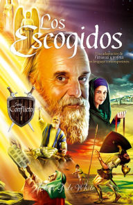 Title: Los Escogidos, Author: Elena G. de White