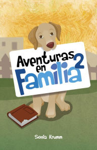 Title: Aventuras en familia 2, Author: Sonia Krumm