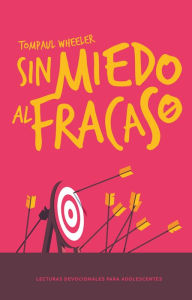 Title: Sin miedo al fracaso, Author: Tompaul Wheeler