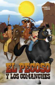 Title: El pecoso y los comanches, Author: Mabel Cason