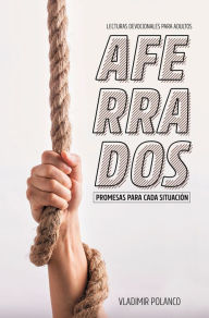 Title: Aferrados: Promesas para cada situación, Author: Vladimir Polanco