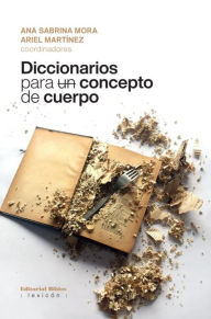 Title: Diccionarios para un concepto de cuerpo, Author: Ariel Martínez