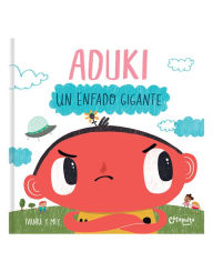 Title: Aduki: Un enfado gigante, Author: May Clerici