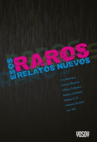 Title: Esos raros relatos nuevos, Author: Fabiana Scherer