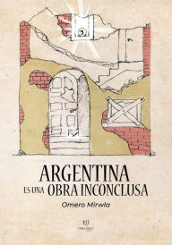 Title: Argentina es una obra inconclusa, Author: Wladimir Poliansky