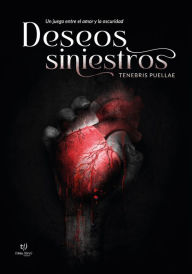 Title: Deseos Siniestros, Author: Camila Alejandra Orquera Split