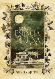 Title: Esencia de luna, Author: Mariángeles Pamela Medina