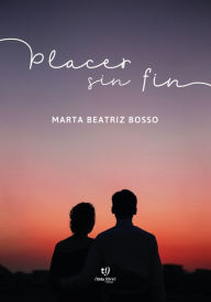 Title: Placer sin fin, Author: Marta Bosso