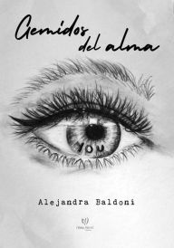 Title: Gemidos del alma, Author: Alejandra Baldoni