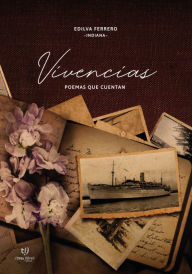 Title: Vivencias: Poemas que cuentan, Author: Edilva Enriqueta Ferrero