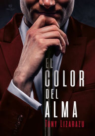 Title: El color del alma, Author: Eugenio Lizarazu