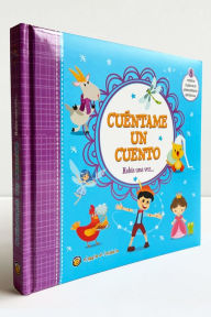 Title: Cuéntame un cuento. Había una vez / Tell Me a Story: Once Upon a Time, Author: Varios autores