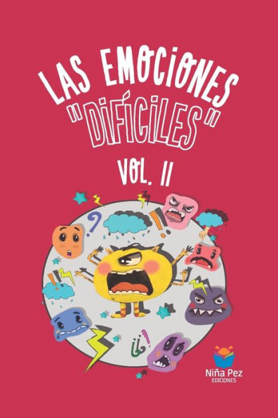 Las emociones difÃ¯Â¿Â½ciles Vol. II