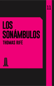 Title: Los sonámbulos, Author: Thomas Rifé