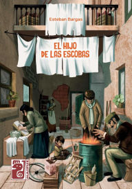 Title: El hijo de las escobas, Author: Esteban Bargas