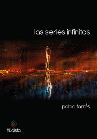 Title: Las series infinitas, Author: Pablo Farrés