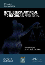 Title: Inteligencia artificial y derecho, un reto social, Author: Horacio Roberto Granero