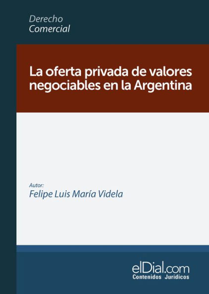 La oferta privada de valores negociables en la Argentina