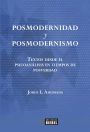 Posmodernidad y posmodernismo: Textos desde el psicoanálisis en tiempos de posverdad