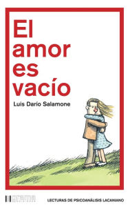 Title: El amor es vacío, Author: Luis Darío Salamone