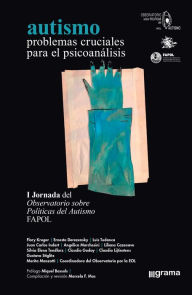 Title: Autismo. Problemas cruciales para el psicoanálisis, Author: Marita Manzotti