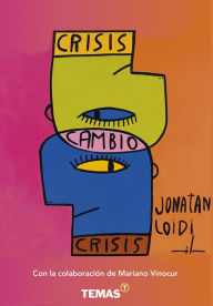 Title: Crisis cambio, Author: Jonatan Loidi