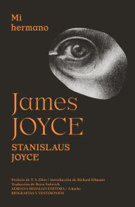 Title: Mi hermano James Joyce, Author: James Joyce