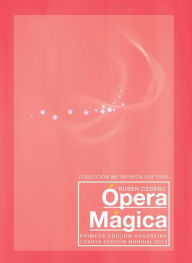 Title: Ópera Mágica, Author: Rubén Cedeño