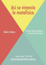 Title: Así se Vivencia la Metafísica, Author: Rubén Cedeño