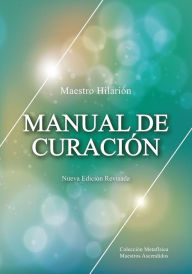 Title: Manual de Curación, Author: Maestro Hilarión