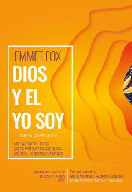 Title: Dios y el Yo Soy, Author: Emmet Fox