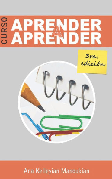 Aprender a Aprender: Curso y Prï¿½cticas de Tï¿½cnicas de Estudio