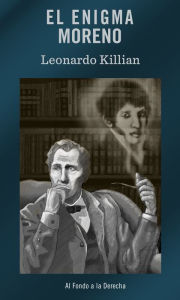 Title: El enigma Moreno, Author: Leonardo Killian