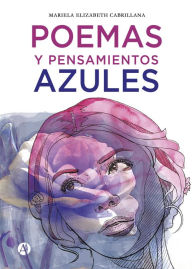 Title: Poemas y pensamientos azules, Author: Mariela Elizabeth Cabrillana