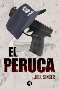 Title: El Peruca, Author: Joel Singer