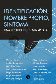 Title: Identificación, nombre propio y síntoma: Una lectura del seminario IX, Author: Osvaldo Arribas