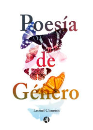 Title: Poesía de Género, Author: Leonel Cisneros