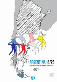 Title: Argentina 14/25: solo en unión se puede construir, Author: Christian Diego Oets