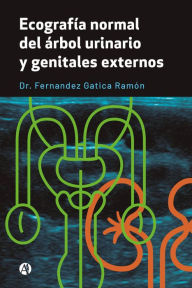 Title: Ecografía normal del árbol urinario y genitales externos, Author: Dr. Fernandez Gatica Ramón
