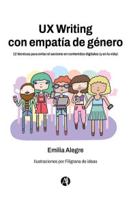 Title: UX Writing con empatía de género, Author: Emilia Alegre