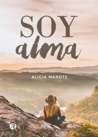 Title: Soy Alma, Author: Alicia Marote