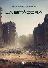 Title: La Bitácora, Author: Horacio Mario Benedetto