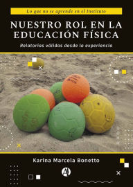 Title: Nuestro rol en la Educación Física, Author: Karina M. Bonetto